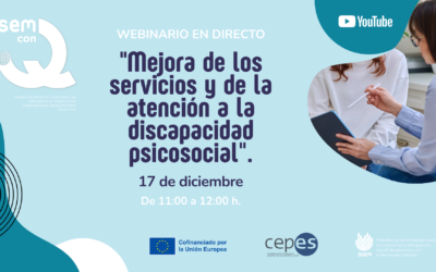 WEBINARIO EN DIRECTO “Mejora de los servicios y de la atención a la discapacidad psicosocial”